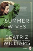Book Review: The Summer Wives by Beatriz Williams