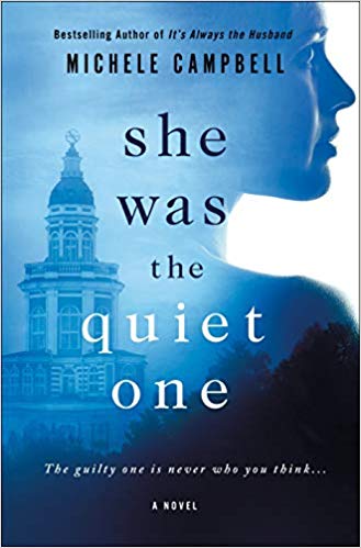 Book Review: She Was The Quiet One by Michele Campbell
